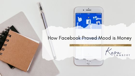 Facebook Mood Psychology social media Kara Lambert How Facebook proved mood is money