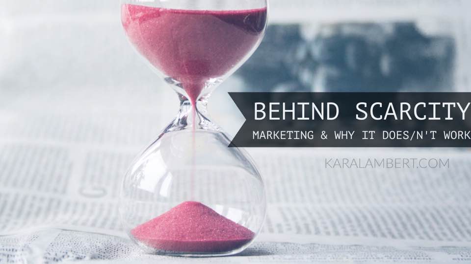 behind scarcity marketing Kara Lambert Business coach social media coach psychology