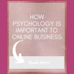 how psychology is important to your online business