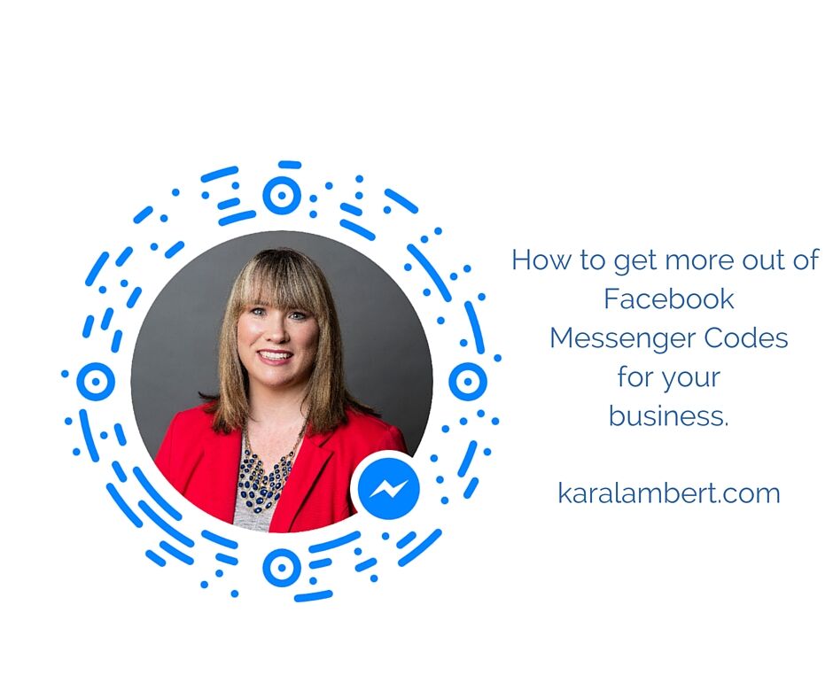How to get more out of Facebook Messenger Codes for your business