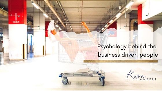 Psychology behind the business driver people staff and customers neuromarketing