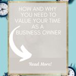 Value your time as a business owner