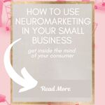 Neuromarketing gets inside the mind of your consumer