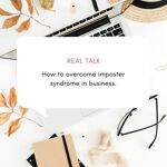 How to overcome imposter syndrome in business