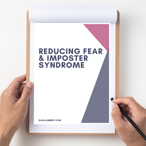 overcoming fear and imposter syndrome