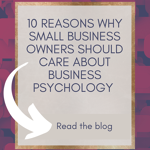 10 reasons why small business owners should care about business psychology. This article highlights the importance of business psychology for small business owners, emphasizing the key benefits and insights it can provide to enhance their