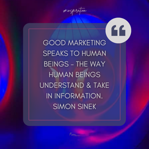 Good marketing understands the psychology of human beings and effectively communicates through social media platforms, driving business success.